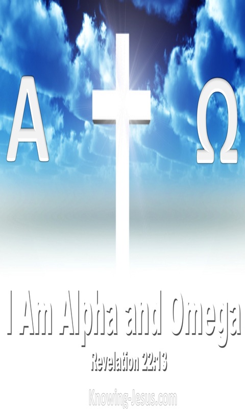 Revelation 22:13 Jesus Said I Am Alpha And Omega (blue)